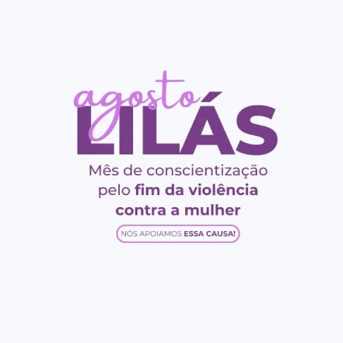 Agosto de 2025 é o Mês de Conscientização e Prevenção contra a Violência à Mulher